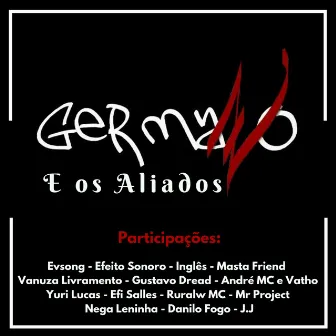 Germano e os Aliados by GERMANO RAPPER