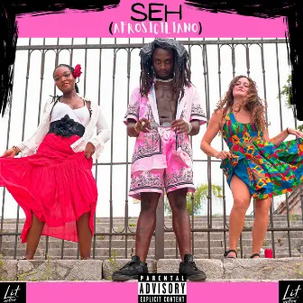 Seh (Afrosiciliano) by Jesse The Maestro