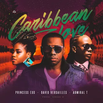 Caribbean Love (Remix) by Princess Eud