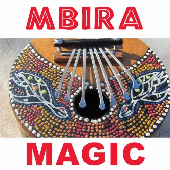 Mbira Magic by Joshua Maponga