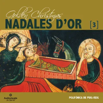 Nadales d'Or - Volum III by Polifònica de Puig-Reig