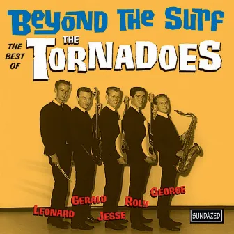 Beyond the Surf - Best Of by The Tornadoes