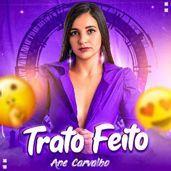 Trato Feito by Ane Carvalho