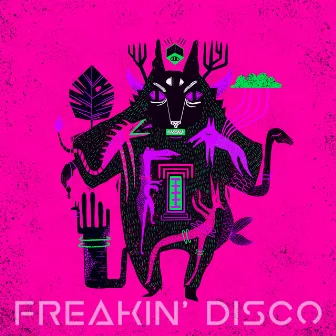 Freak Out by Freakin' Disco