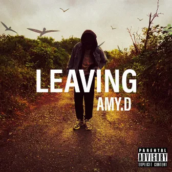 Leaving by AMY.D