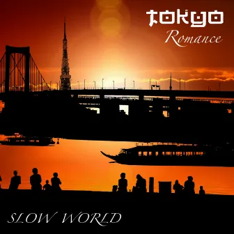 Tokyo Romance by Slow World