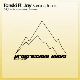 Burning In Ice by Tonski