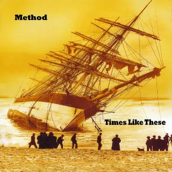 Times Like These by Method