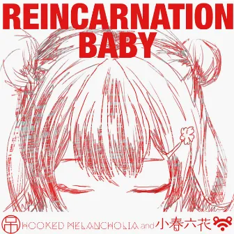 REINCARNATION BABY by Koharu Rikka