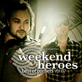 Best of Our Sets, Vol. 7 by Weekend Heroes