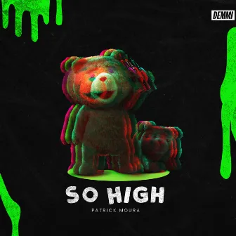 So High by Patrick Moura