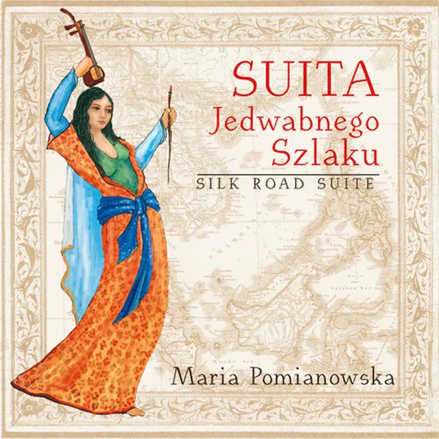 Suita Jedwabnego Szlaku (Silk road suite)