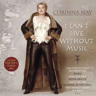 I Can't Live Without Music by Corinna May