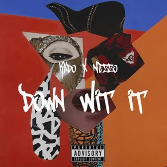 Down Wit It by Kado