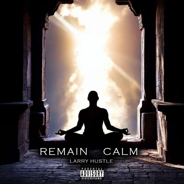 Remain Calm