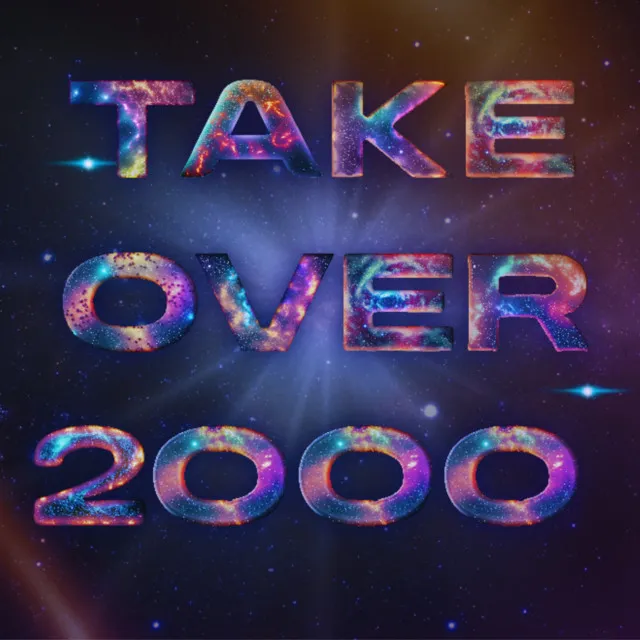 Take over 2000