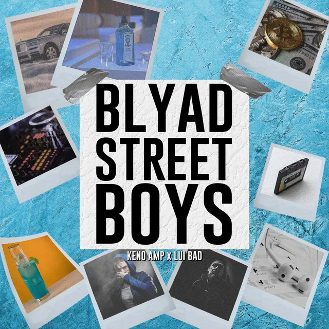 Blyadstreet Boys