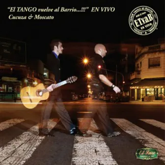 El Tango Vuelve al Barrio (En Vivo) by Cucuza Castiello