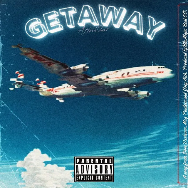 Getaway - Single Version