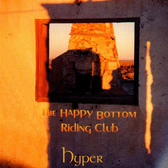 The Happy Bottom Riding Club by Hyper