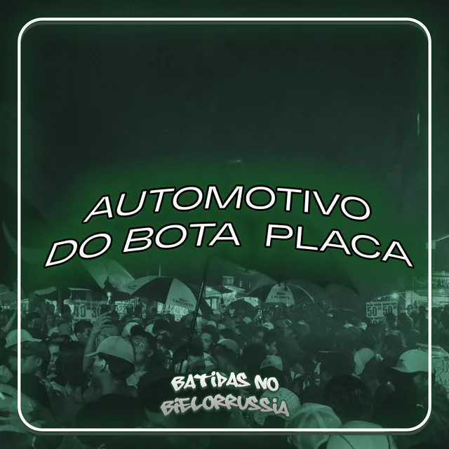 Automotivo Do Bota Placa