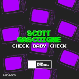 Check Baby Check by Scott Gascoigne