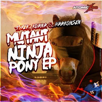 Mutant Ninja Pony EP by Tyrek