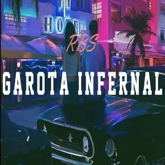 Garota Infernal by RBS