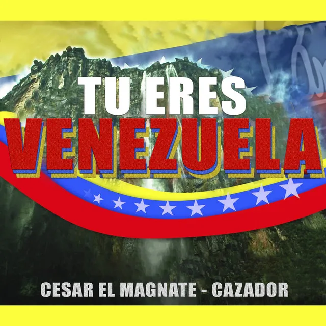 Tu Eres Venezuela