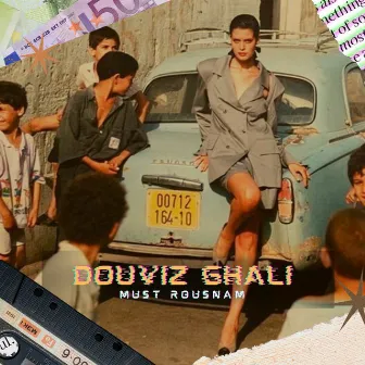 Douviz Ghali by Must Rousnam