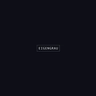 Eigengrau by Black Resonance