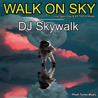 Walk on Sky by DJ Skywalk