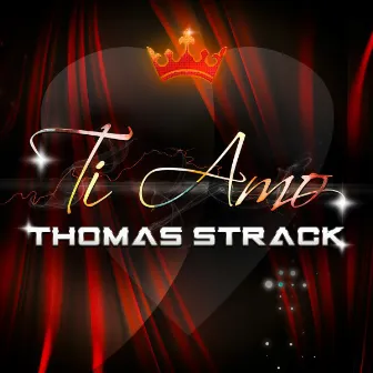 Ti Amo by Thomas Strack