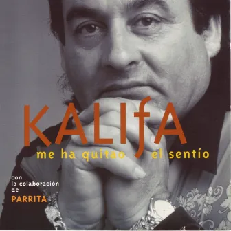 Me Ha Quitao el Sentío by Kalifa