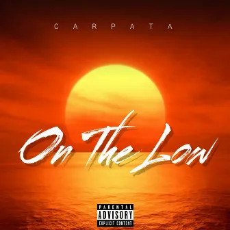 On the Low by Carpata