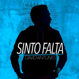 Sinto Falta by David Antunes