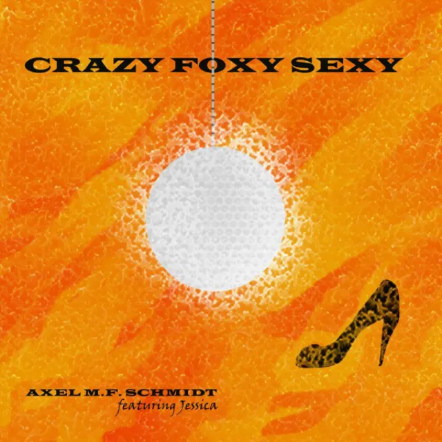 Crazy Foxy Sexy - Instrumental