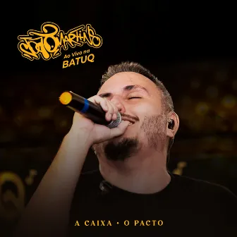 A Caixa / O Pacto (Ao Vivo, Na batuq casa de samba) by João Martins