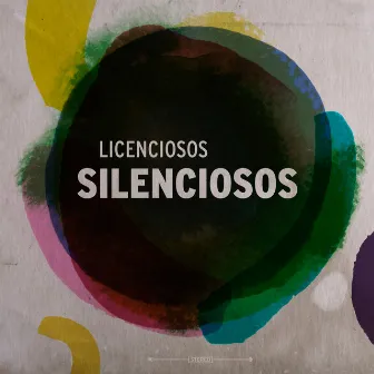 Silenciosos by Licenciosos