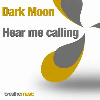 Hear Me Calling by Dark Moon