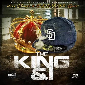 The King & I by King Slumpz