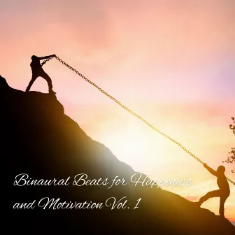 Binaural Beats for Happiness and Motivation Vol. 1 by Monday Morning Jazz Playlist