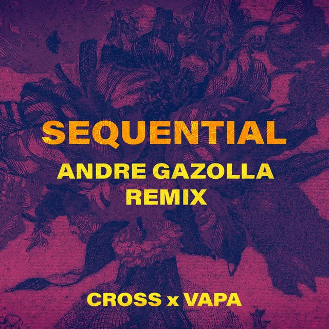 Sequential - André Gazolla Remix