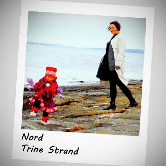 Nord by Trine Strand