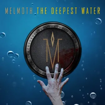 The Deepest Water by Melmoth