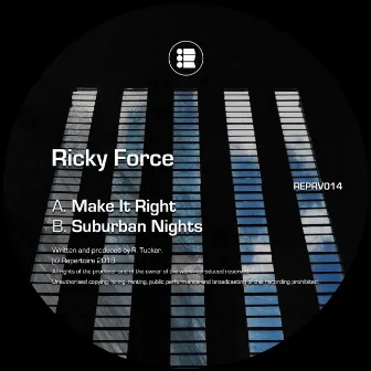 Make It Right / Suburban Nights by Ricky Force