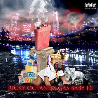 Gas Baby 1.0 by Ricky Octane