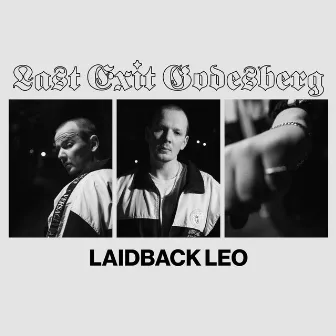 Last Exit Godesberg by Laidback Leo