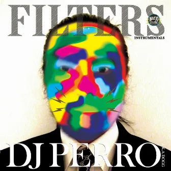 FILTERS INSTRUMENTALS by DJ PERRO A.K.A. DOGG