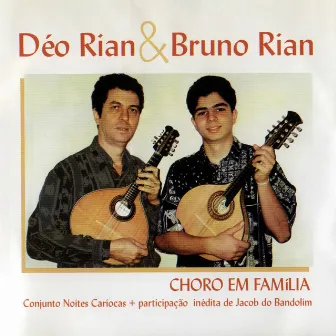 Choro Em Família by Deo Rian